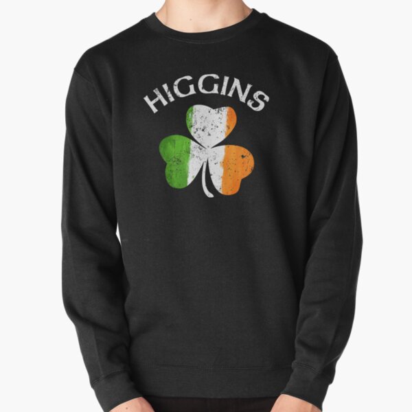 Higgins Shirt Irish Shamrock St Patricks Day T-Shirt Pullover Sweatshirt
