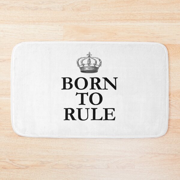 Item preview, Born To Rule designed and sold by babydollchic.