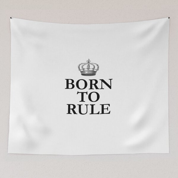Item preview, Born To Rule designed and sold by babydollchic.