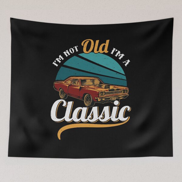 Item preview, I'm not old I'm a classic is a perfect 60th birthday gift / car lover gift. designed and sold by J AND J  PRINTS.