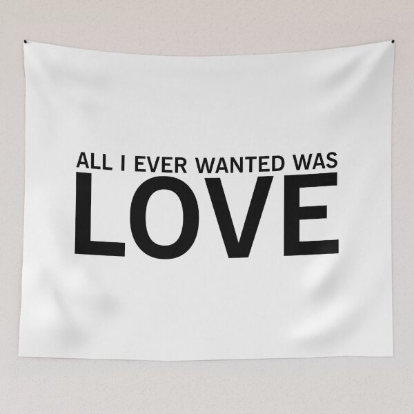 Item preview, All I Ever Wanted Was Love  designed and sold by ARTP0P.