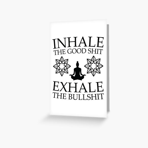Item preview, Yoga: Inhale the good shit designed and sold by OffensiveFun.