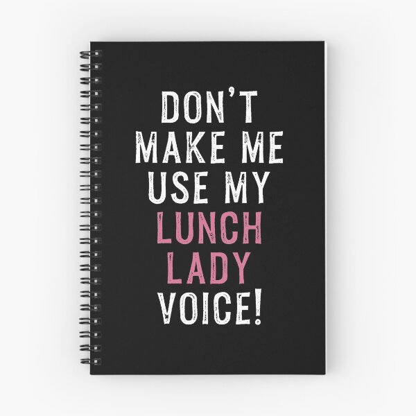 Item preview, Don't Make Me Use My Lunch Lady Voice Funny School Cafeteria Lady Gag Gift designed and sold by WYGSTORE.