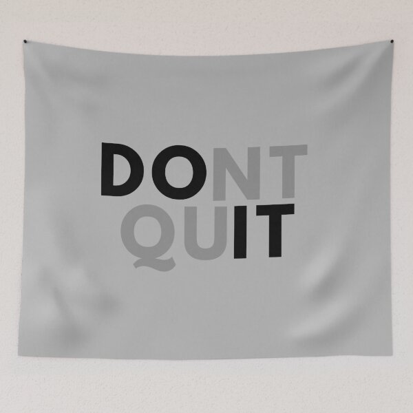 Item preview, Don't Quit Quote designed and sold by LADYGOODMOOD.