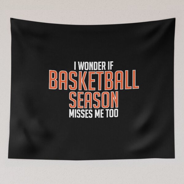 Item preview, I Wonder If Basketball Season Misses Me Too designed and sold by Merch By ika.