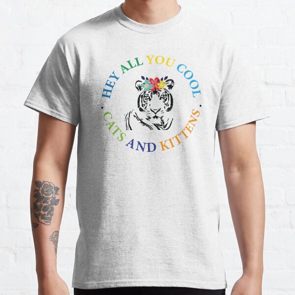 Hey all you cool cats and kittens - tiger with flowers Classic T-Shirt