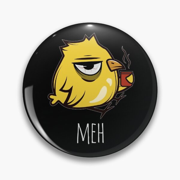 Item preview, Meh Bird Coffee Lovers Sarcasm Sarcastic Misantroph designed and sold by Basti09.