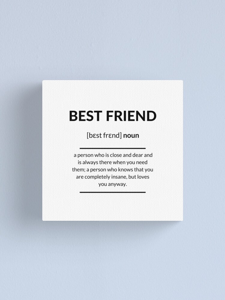 Best Friend Definition Dictionary Collection Canvas Print By Designschmiede Redbubble