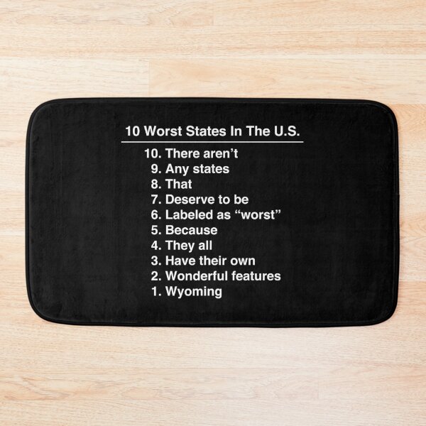 Item preview, Wyoming Is The Worst State Ever Funny print designed and sold by jakehughes2015.