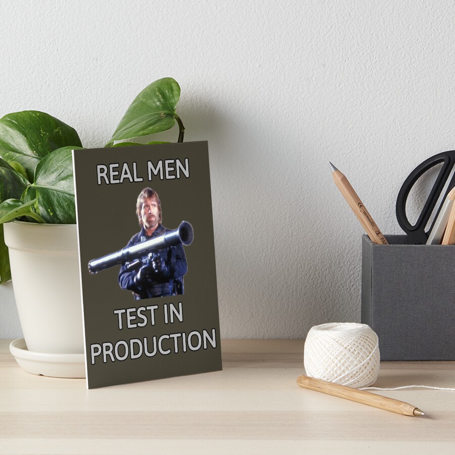 "Chuck Norris Real Men Test in Production" Art Board Print for Sale by SeriesShirts Redbubble