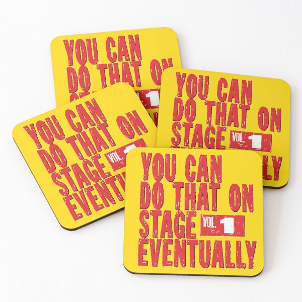 Item preview, You Can Do That On Stage Eventually designed and sold by OnlyCoolVibes.