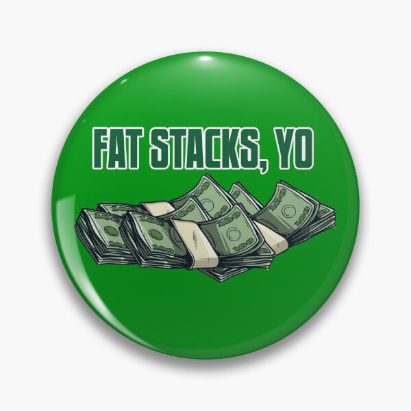 Item preview, Fat Stacks, Yo designed and sold by spookydooky.
