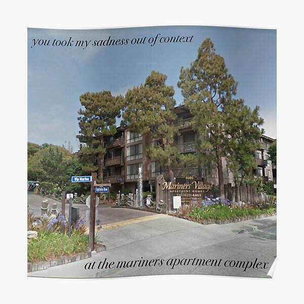 "Mariners Apartment Complex Digital Lyric Design" Poster for Sale by
