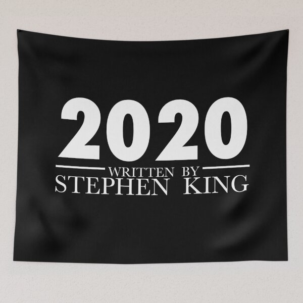 Item preview, 2020 Written by Stephen King T-Shirt covidiot t-shirt ,2020 t-shirt , quarantine tee , stay at home tee , geeky , 2020 designed and sold by SLV7R.