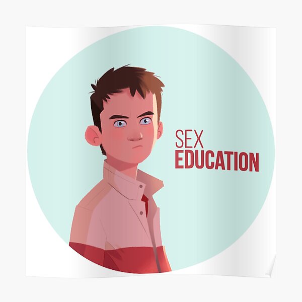 Otis From Sex Education Poster For Sale By Paulo Freitas Redbubble 6689