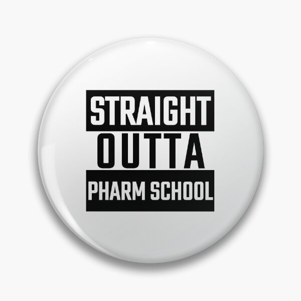 Item preview, Straight Outta Pharm School designed and sold by friendlyspoon.