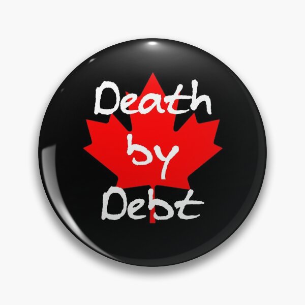 Item preview, Canada Maple Leaf Death by Debt Large Color designed and sold by TinyStarCanada.