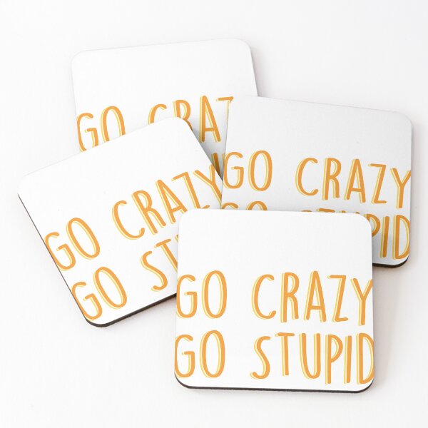 Item preview, Go crazy, go stupid designed and sold by brezoubek.
