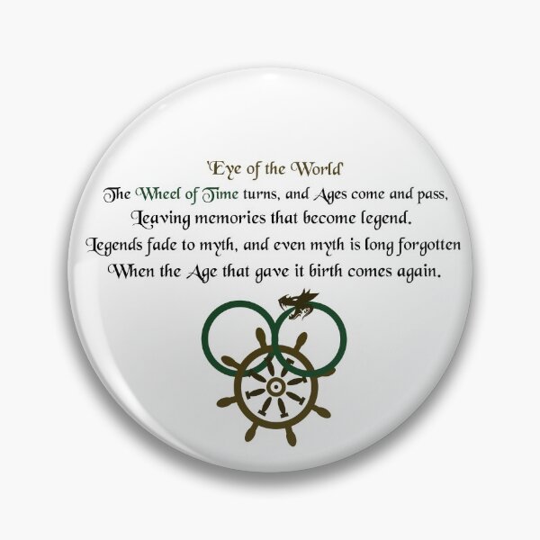 Thus Spins the Wheel of Time Pin