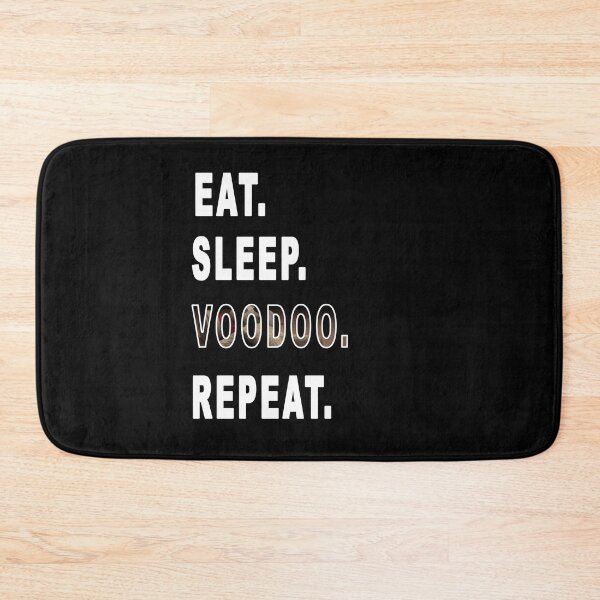 Item preview, Eat. Sleep. Voodoo. Repeat. designed and sold by iamhewho.