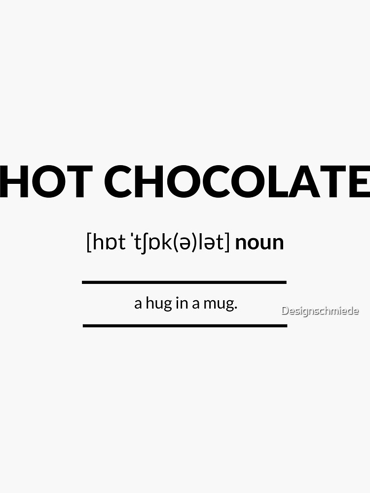 Hot Chocolate Definition