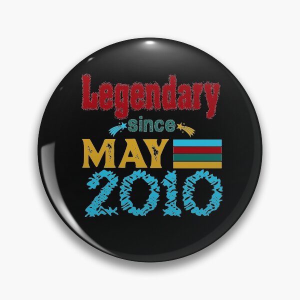 Item preview, Legendary Since May 2010: Funny 10th Birthday Gift Idea. designed and sold by cutitoutsir.