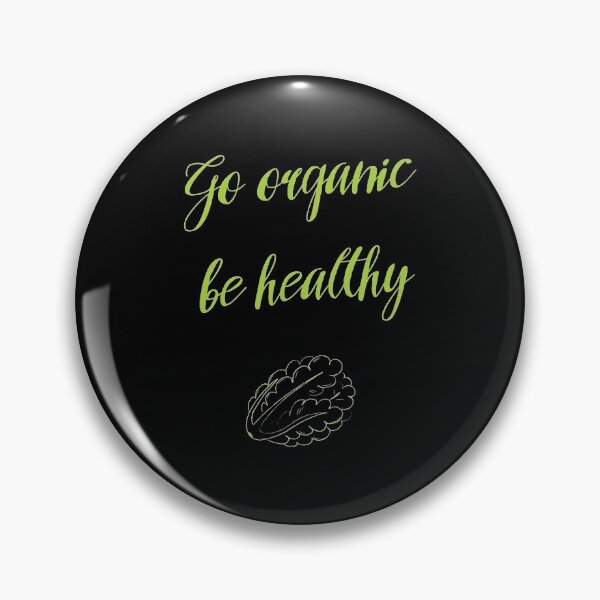 Item preview, Go organic, be healthy designed and sold by dk-design85.