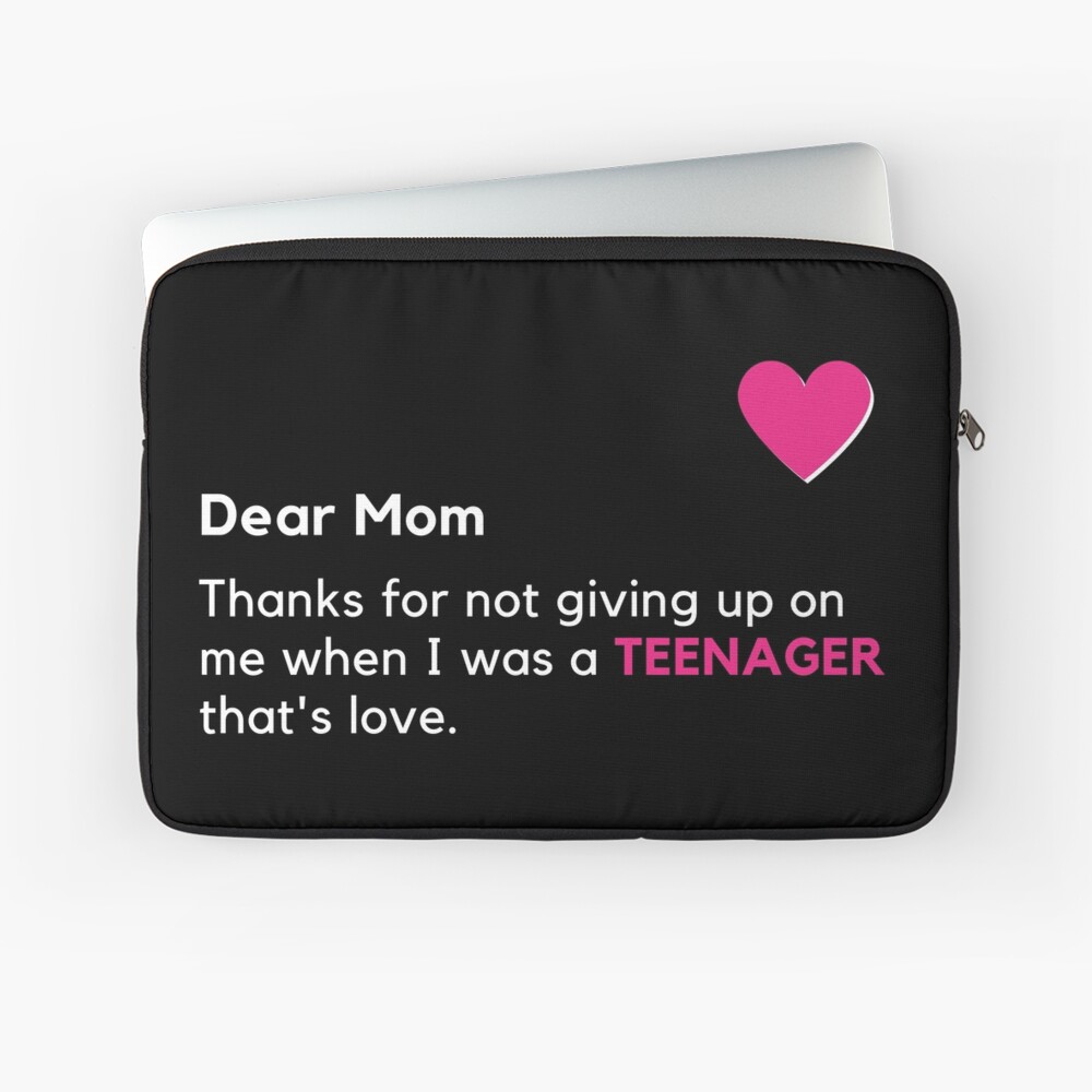 Dear Mom! funny gift for mother's day Thanks for not giving up on