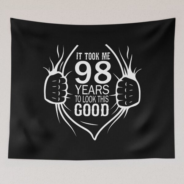 Item preview, It Took Me 98 Years To Look This Good Gift For 98th Birthday product designed and sold by Grabitees.