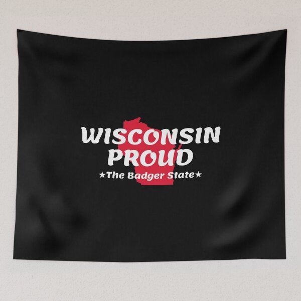 Item preview, Wisconsin Proud State Motto The Badger State print designed and sold by jakehughes2015.