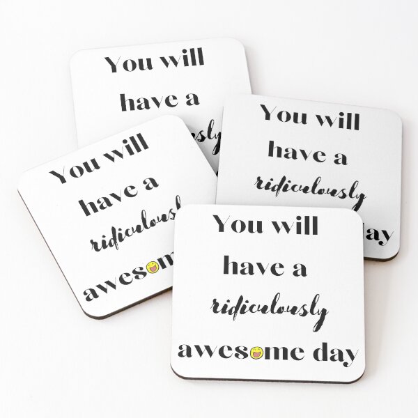 Item preview, You will have a ridiculously awesome day designed and sold by EnlightParis.
