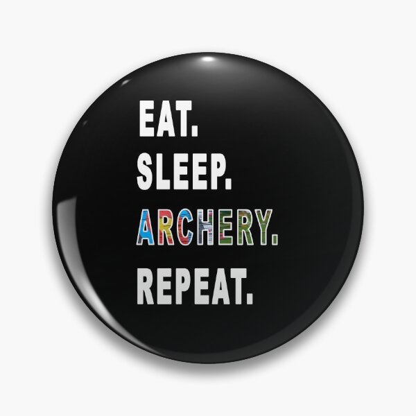 Item preview, Eat. Sleep. Archery. Repeat. designed and sold by iamhewho.