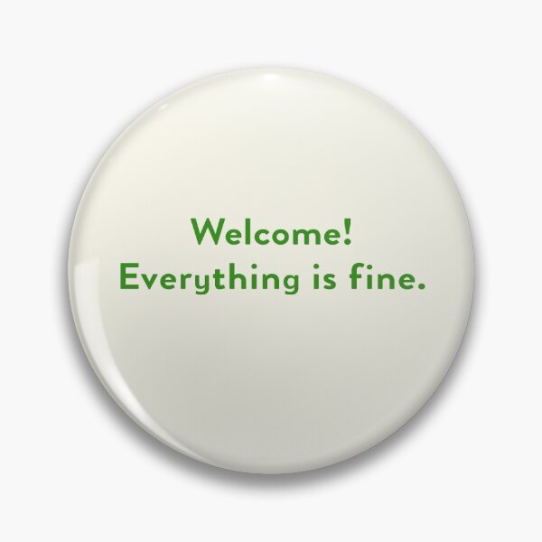 Item preview, Welcome! Everything is fine. The Good Place designed and sold by towelday42.