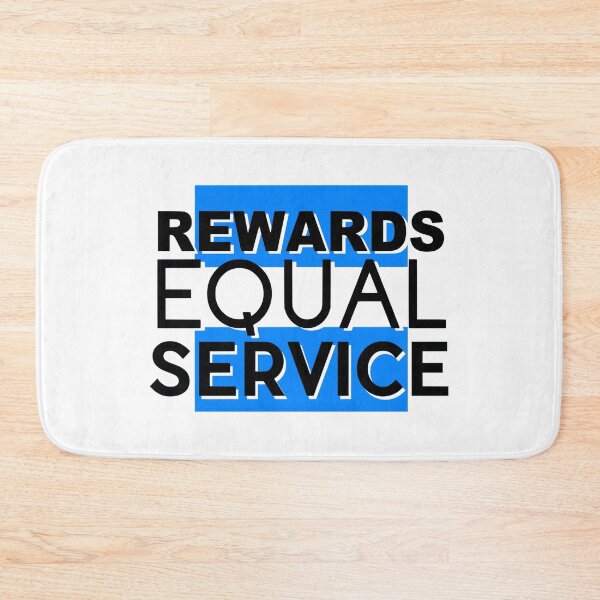 Item preview, REWARDS ARE EQUAL TO SERVICE. designed and sold by BGATO.