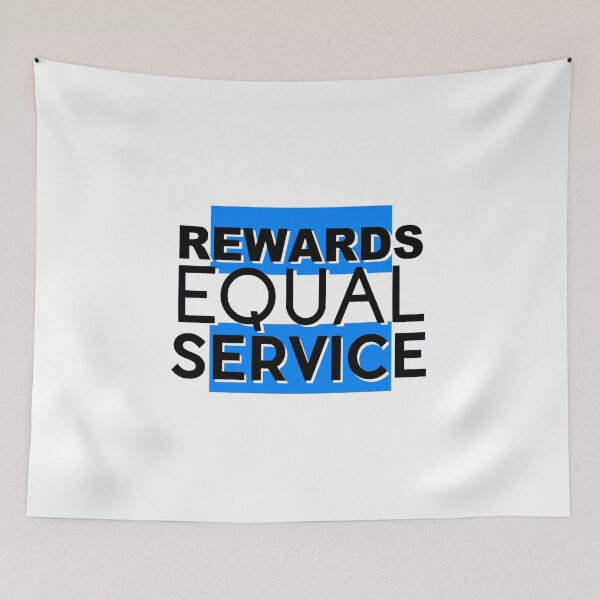 Item preview, REWARDS ARE EQUAL TO SERVICE. designed and sold by BGATO.