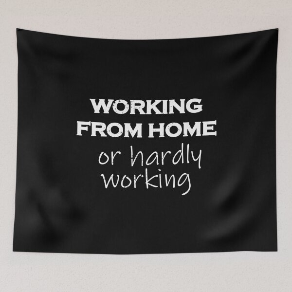 Item preview, Working From Home Or Hardly Working Lockdown designed and sold by d247.