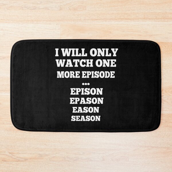 Item preview, I will only watch one more Episode designed and sold by NeXore.