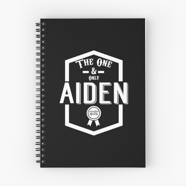 Item preview, Aiden, the one and only. Quality Certified designed and sold by rodmendonca.