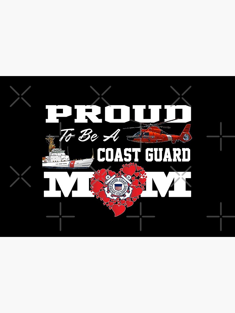 Proud To Be A Coast Guard Mom by Mbranco