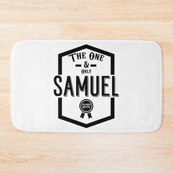 Item preview, Samuel, the one and only. Quality Certified  designed and sold by rodmendonca.