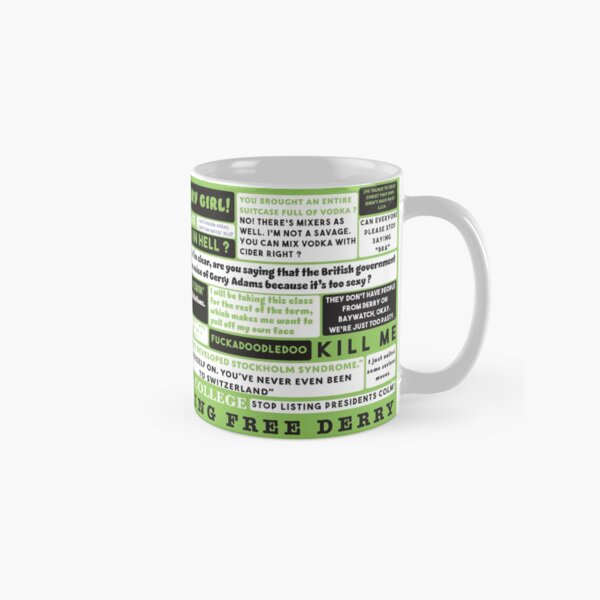 Derry Girls Quotes Two Classic Mug