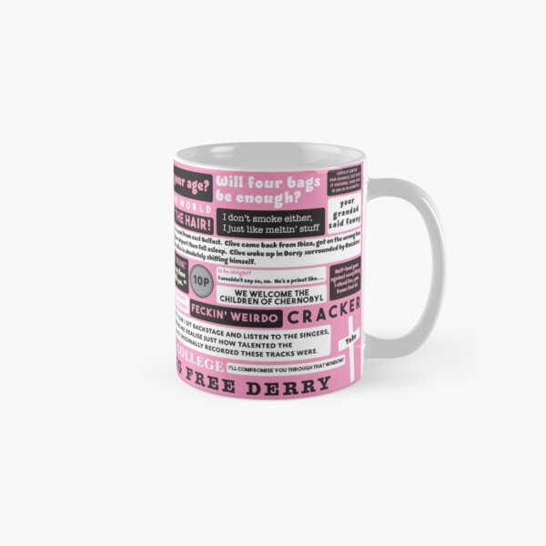 Derry Girls Quotes Classic Mug