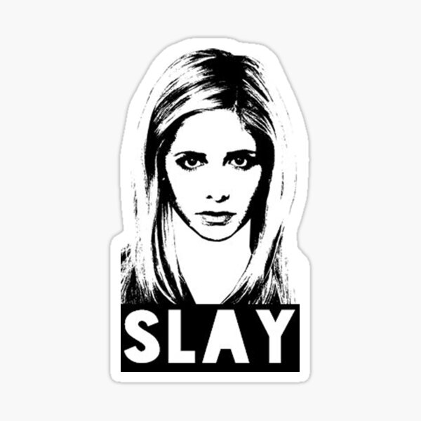 Slay! Sticker