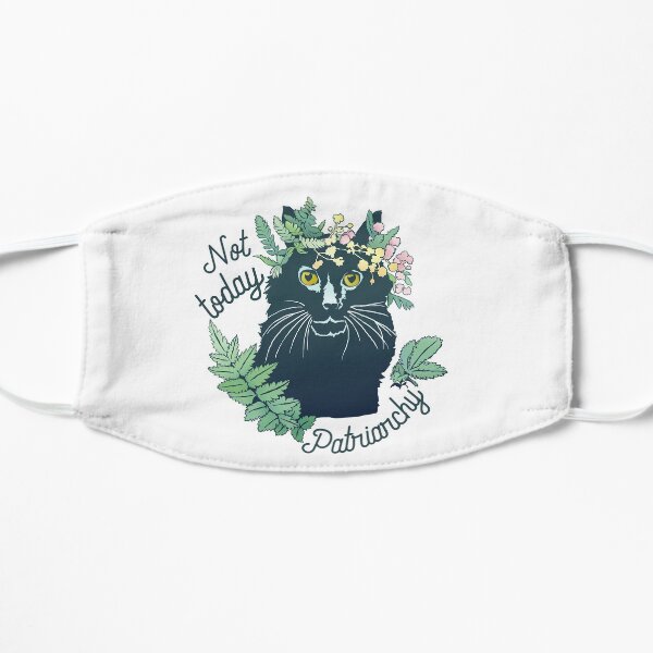 Not Today Patriarchy Flat Mask