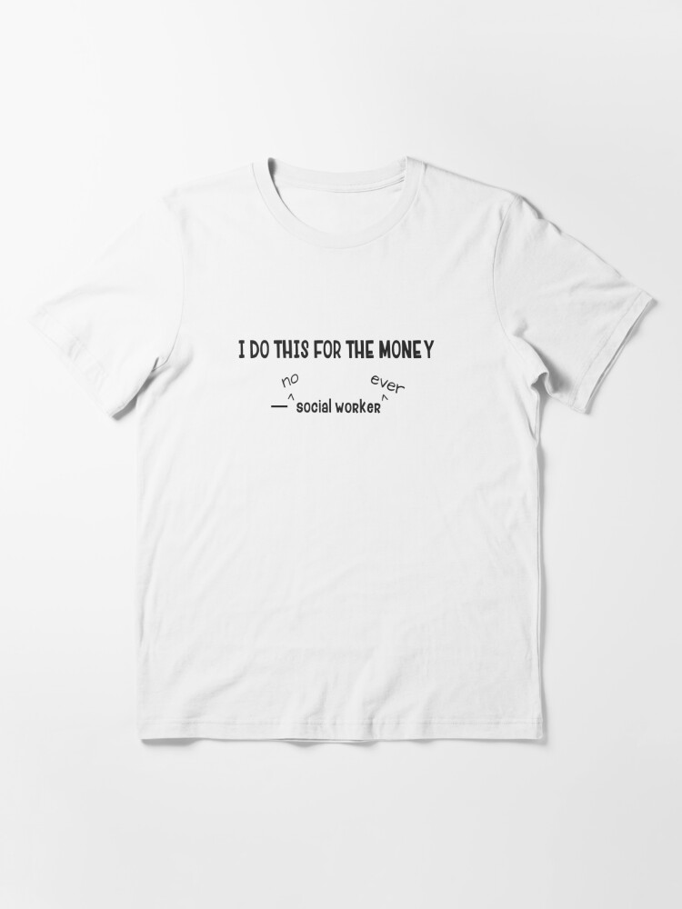 funny social work t shirts