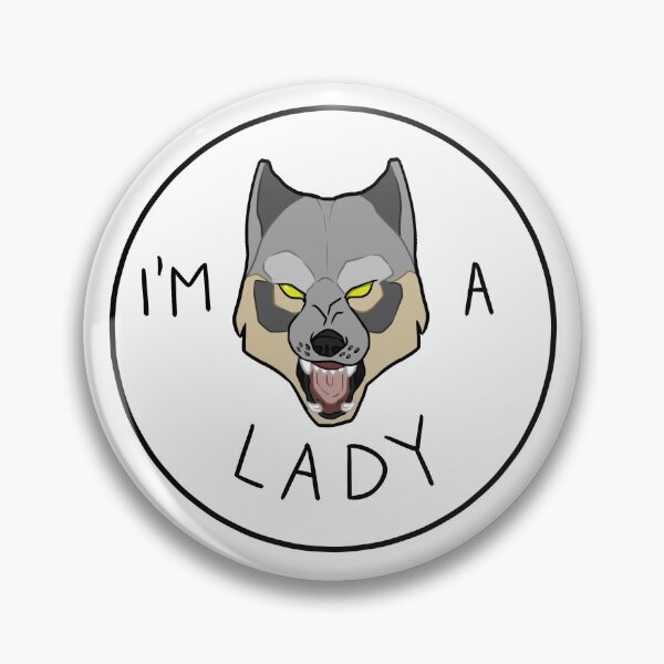 Item preview, I'm A Lady designed and sold by Ostrich Nest.
