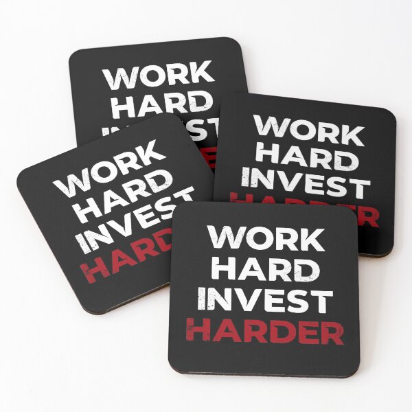 Item preview, Work hard Invest harder stock finance gift idea designed and sold by NeXore.