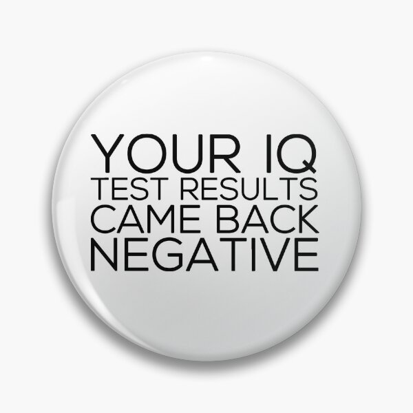 Item preview, IQ Test Results designed and sold by chuckirina.