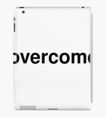 overcome iPad Case/Skin