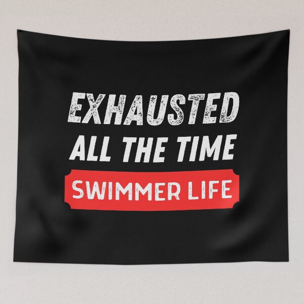Item preview, Exhausted All The Time - Swimmer Life - Best Funny Gift | Swimming designed and sold by sviatos.